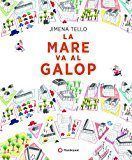 La mare va al galop