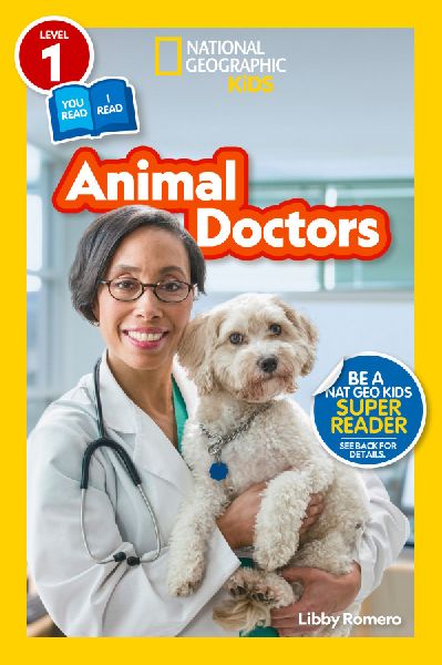 Animal Doctors (National Geographic Kids Readers, Level 1/Co-R...