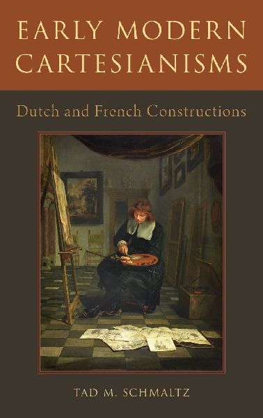 Early Modern Cartesianisms