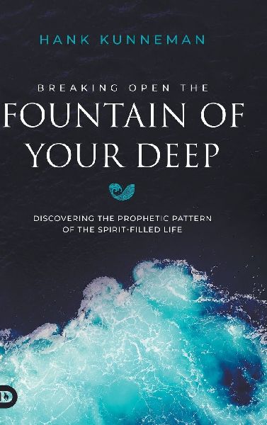 Breaking Open the Fountain of Your Deep