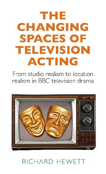 The changing spaces of television acting