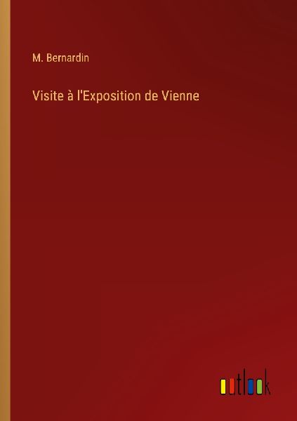 Visite à l'Exposition de Vienne