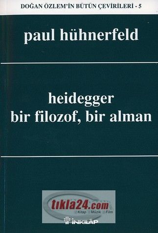 Heidegger Bir Filozof, Bir Alman
