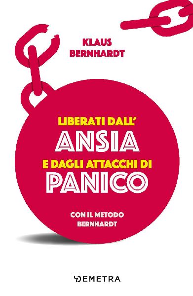 Liberati dall'ansia e dagli attacchi di panico con il met...