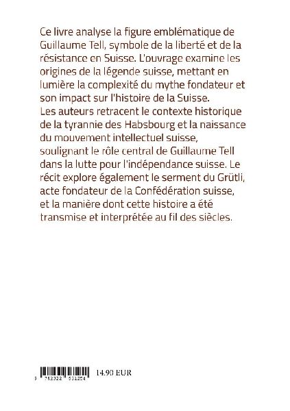 Guillaume Tell, la légende et l'histoire