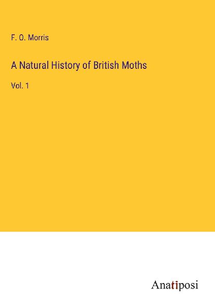 A Natural History of British Moths