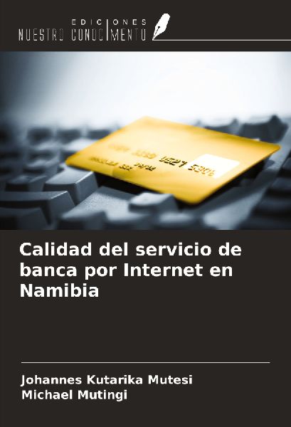 Calidad del servicio de banca por Internet en Namibia
