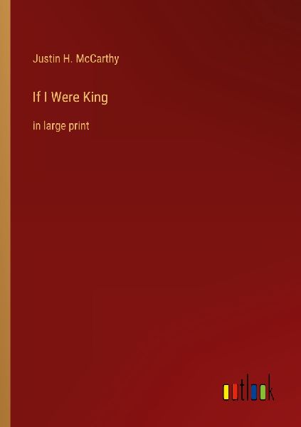 If I Were King