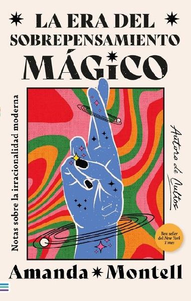 Era del Sobrepensamiento Magico, La