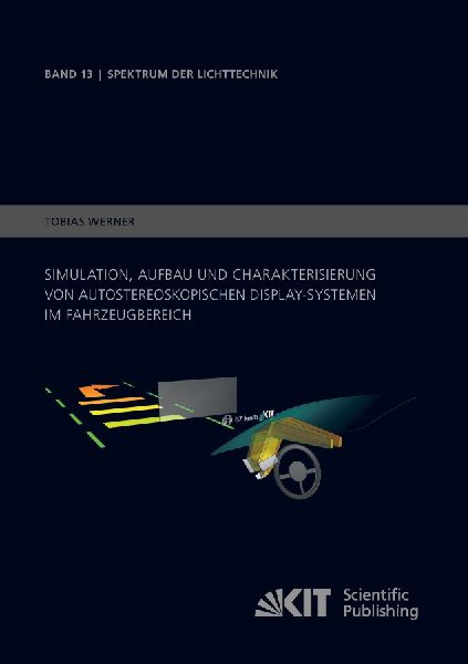 Simulation, Aufbau und Charakterisierung von autostereoskopisc...
