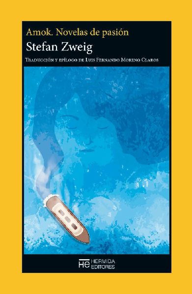 Amok : novelas de pasión