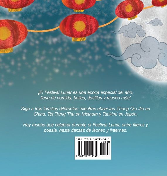 Nuestro Festival Lunar, Our Moon Festival Bilingual Edition