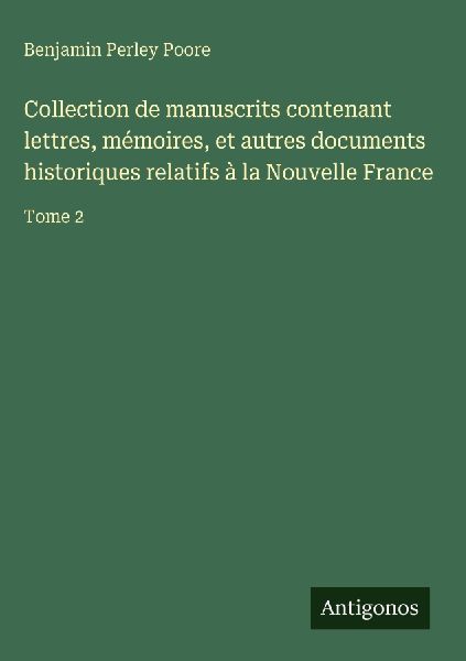 Collection de manuscrits contenant lettres, mémoires, et autr...