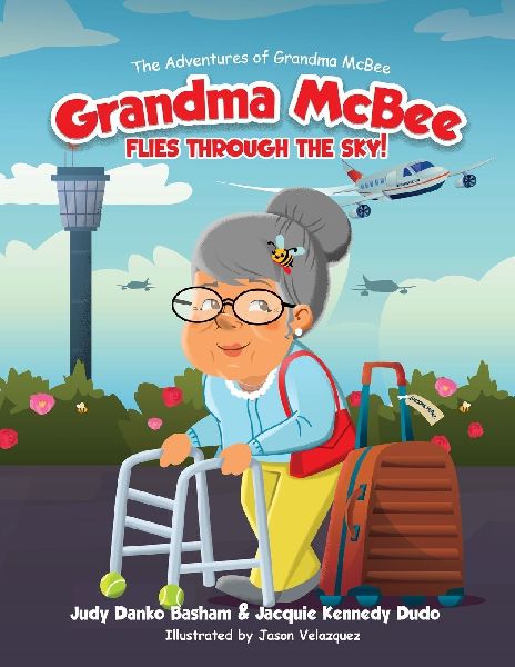 Grandma McBee Flies Through the Sky! The Adventures of Grandma...