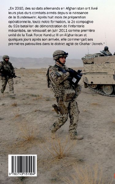 L'infanterie mécanisée allemande au combat en Afghanistan.
