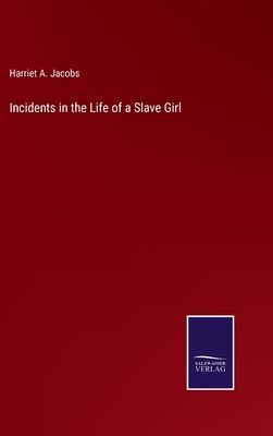 Incidents in the Life of a Slave Girl