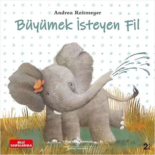 Büyümek Isteyen Fil