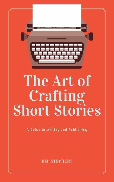 The Art of Crafting Short Stories