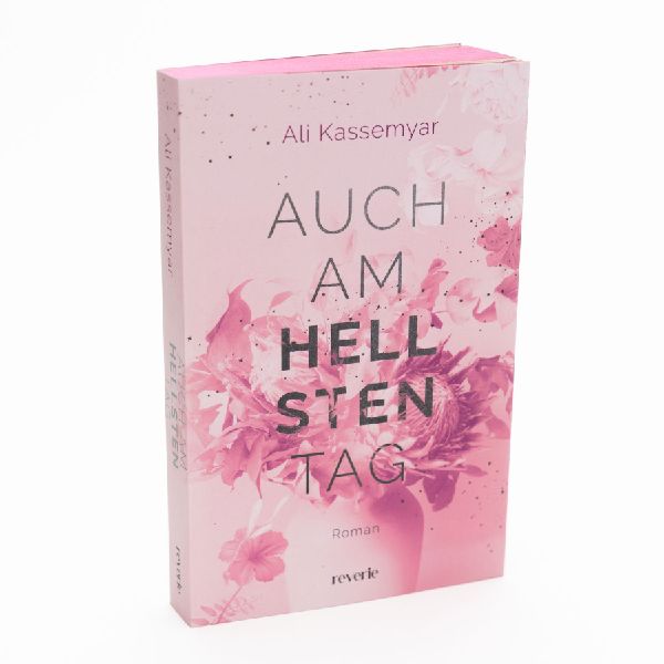Auch am hellsten Tag
