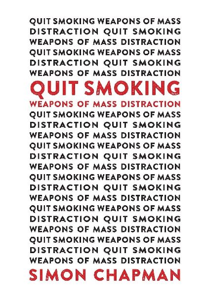 Quit Smoking Weapons of Mass Distraction