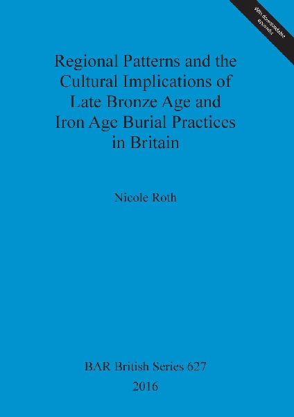 Regional Patterns and the Cultural Implications of Late Bronze...