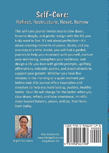 Self-Care - Reflect, Restructure, Reset, Renew