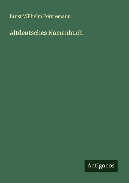 Altdeutsches Namenbuch
