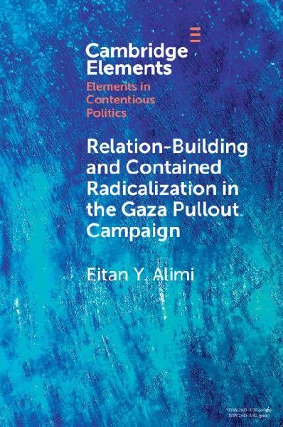 Relation-Building and Contained Radicalization in the Gaza Pul...