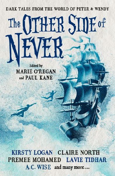 The Other Side of Never: Dark Tales from the World of Peter &a...