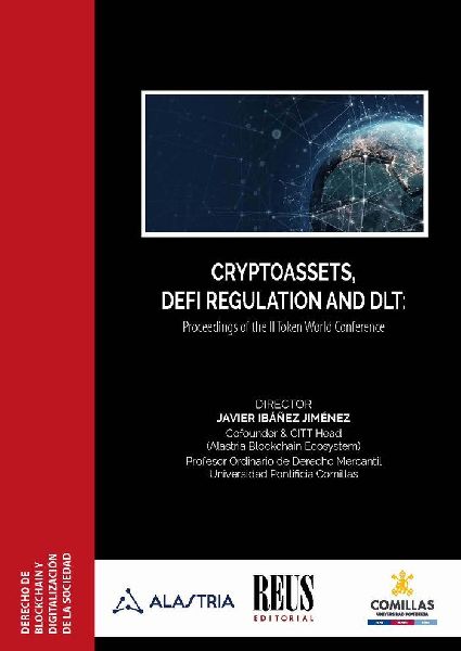 Cryptoasset, DeFi regulation and DLT : Proceedings of the II T...