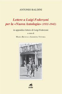 Lettere a Luigi Federzoni per la «Nuova Antologia» (1931-194...