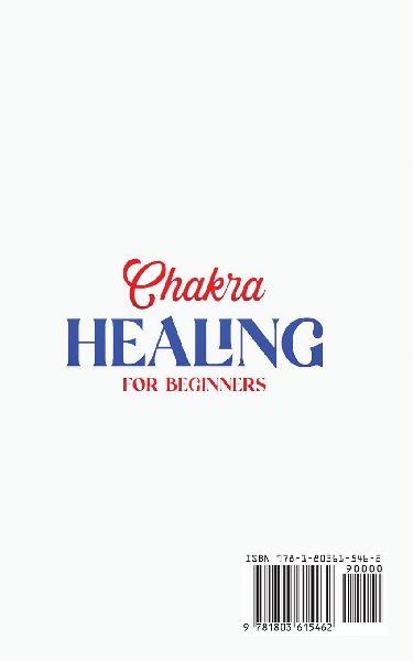 CHAKRA HEALING FOR BEGINNERS