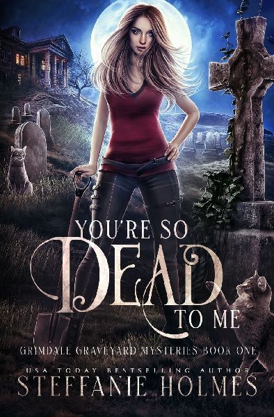 You're So Dead to Me