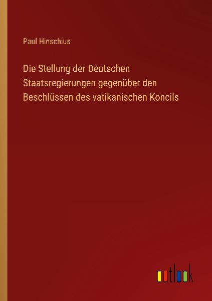 Die Stellung der Deutschen Staatsregierungen gegenüber den Be...