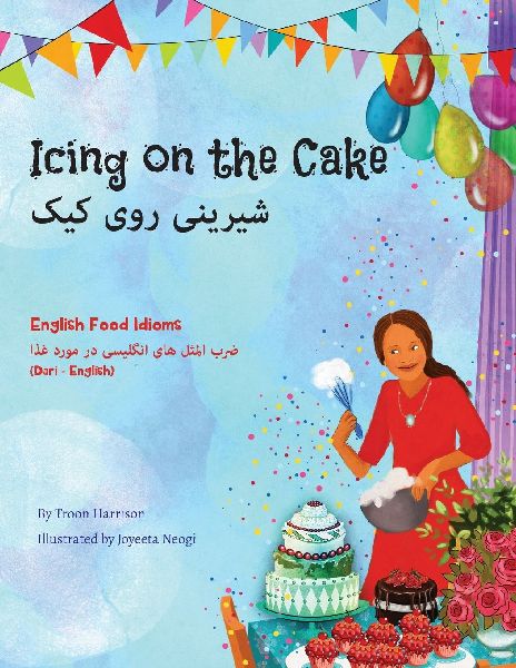 Icing on the Cake - English Food Idioms (Dari-English)