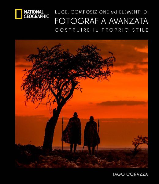 Guida avanzata alla fotografia. Luce. composizione ed elementi...