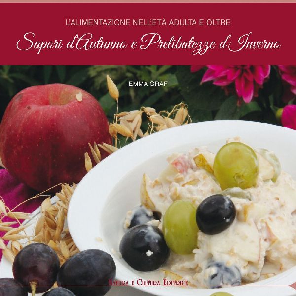 L' alimentazione nell'età adulta e oltre. Sapori d&...