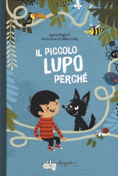Il piccolo lupo Perché