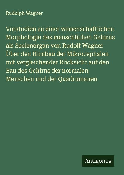 Vorstudien zu einer wissenschaftlichen Morphologie des menschl...