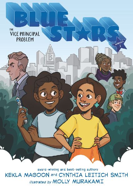 Blue Stars: Mission One: The Vice Principal Problem: A Graphic...