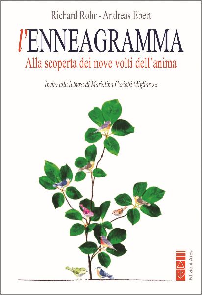 L' enneagramma. Alla scoperta dei nove volti dell'anima