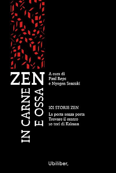 Zen in carne e ossa: 101 storie zen-La porta senza porta-Trova...