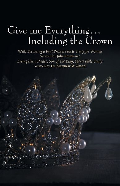 Give me Everything...Including the Crown