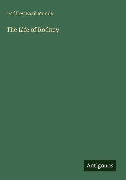 The Life of Rodney