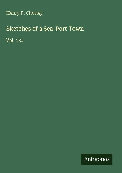 Sketches of a Sea-Port Town