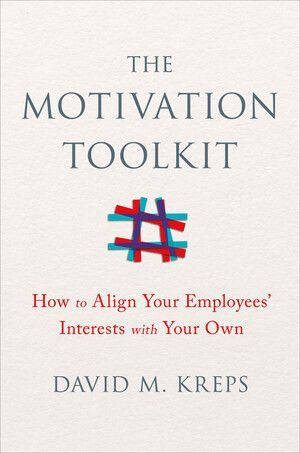 The Motivation Toolkit: How to Align Your Employees' Inte...