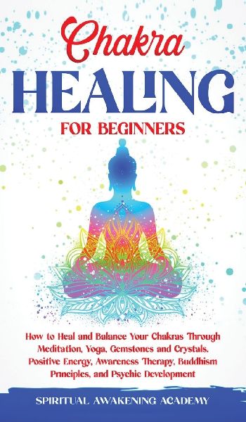 CHAKRA HEALING FOR BEGINNERS