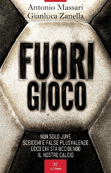 Fuori gioco. Non solo Juve. Sceicchi e false plusvalenze. Ecco...