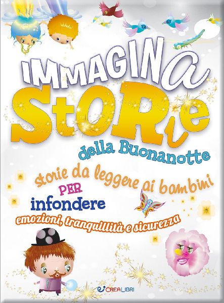 ImmaginaStorie della buonanotte. Storie da leggere ai bambini ...
