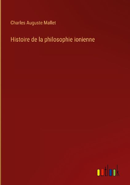 Histoire de la philosophie ionienne